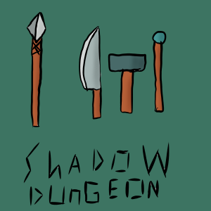 shadow dunge0n