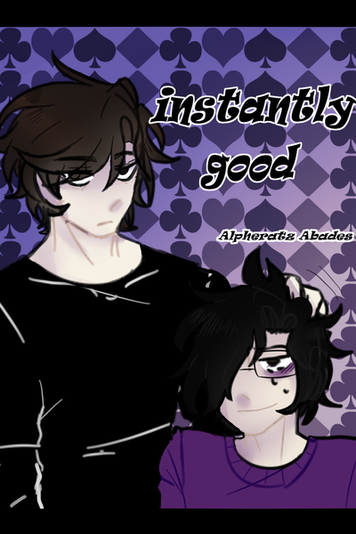 Instantly Good