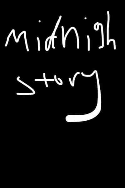 Midnight story 