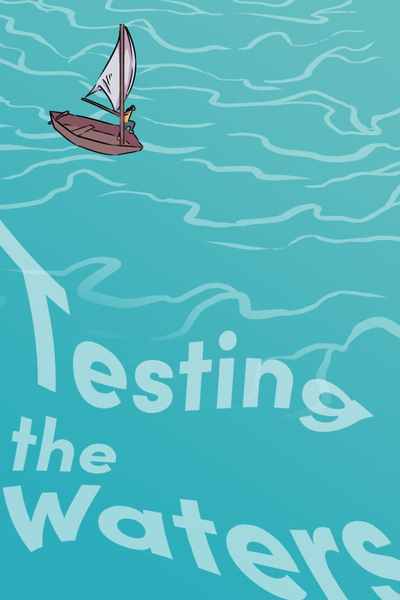 Testing the Waters