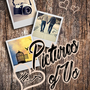 Pictures of Us