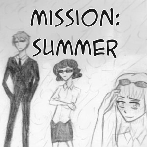 1: Mission: Summer