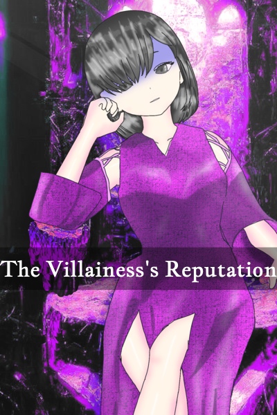 The Villainess's Reputation [Kingdom Building]
