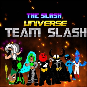 TEAM SLASH EPISODE 1 1.0