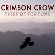 Crimson Crow: Thief of Fortune