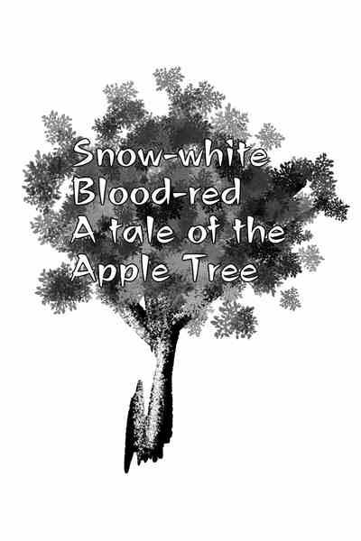 Snow-white, Blood-red: A tale of the apple tree