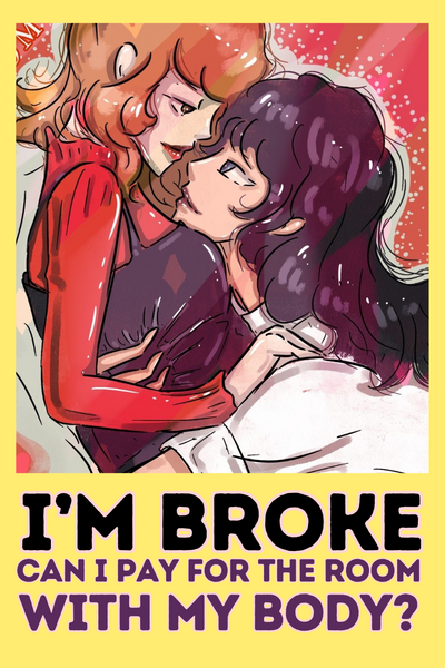 I'm broke, can I pay for the room with my body? ( Book 2)