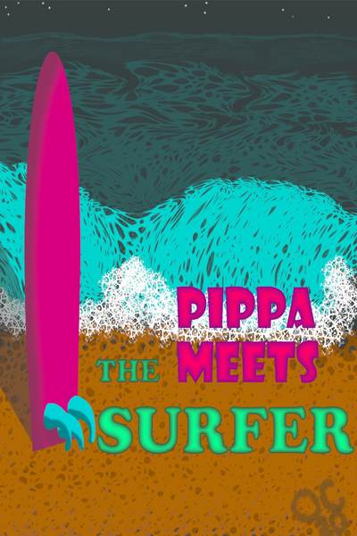 Pippa Meets the Surfer