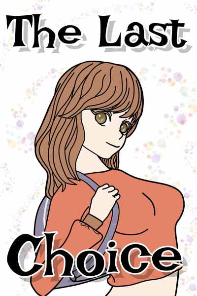 The Last Choice