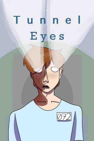 Tunnel Eyes (BL)