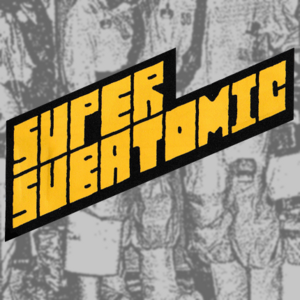 Super Subatomic