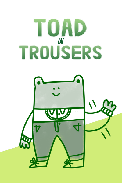 Toad in Trousers