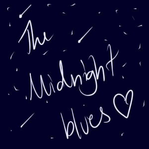 The midnight blues <3