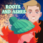Roots and Ashes