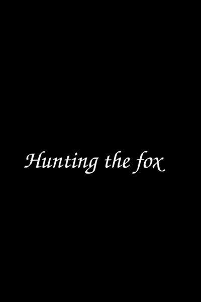 Hunting the fox
