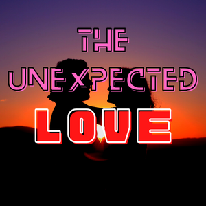 The Unexpected love