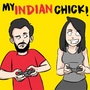 My Indian Chick
