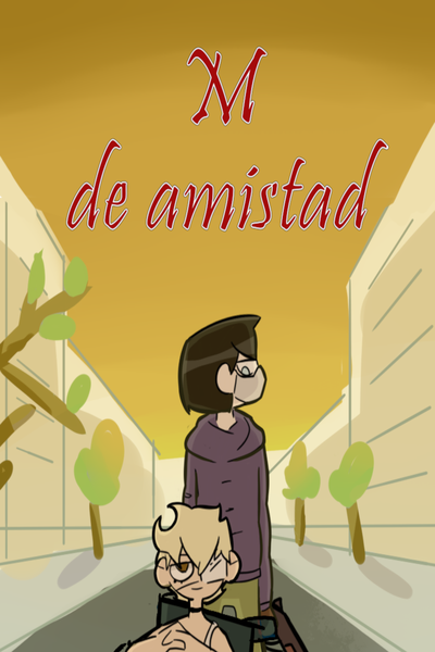 M de Amistad (english version)