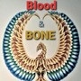 BLOOD & BONE (Book II)