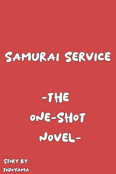 Samurai Service (The One-shot Novel)