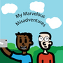 My Marvelous Misadventure's