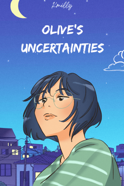 Olive's uncertainties