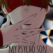 My Psycho Son