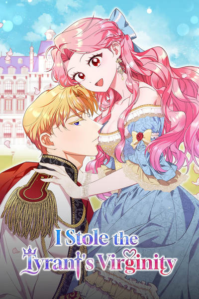 I Stole the Tyrant's Virginity