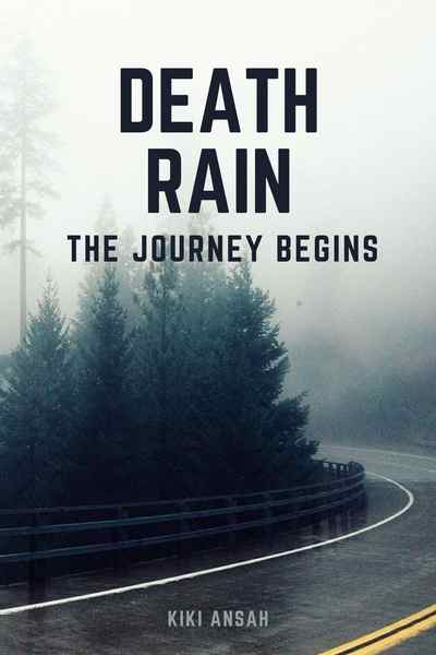 DEATH RAIN: the journey begins