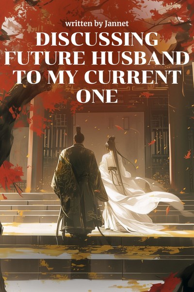 Discussing Future Husband to My Current One