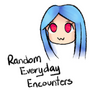 Random Everyday Encounters