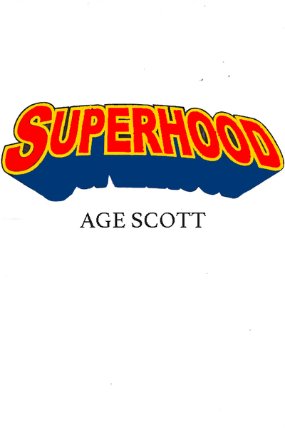 SUPERHOOD!