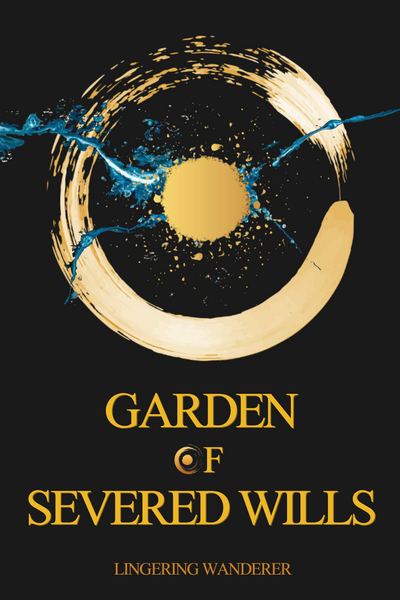 Garden of Severed Wills