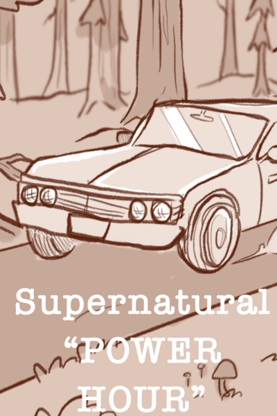 Supernatural "Power Hour"
