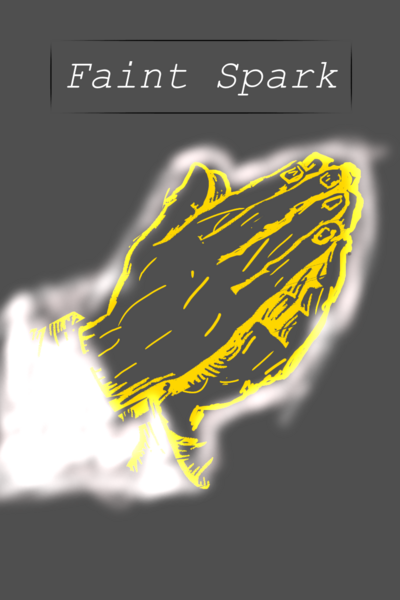 Faint Spark: The Way of the Gods