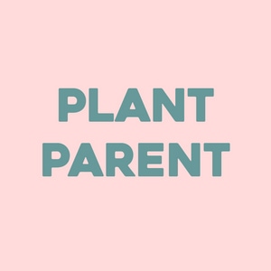 Plant Parent