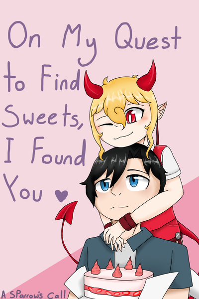 On My Quest To Find Sweets, I Found You