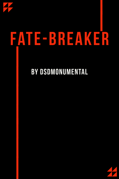 Fate Breaker