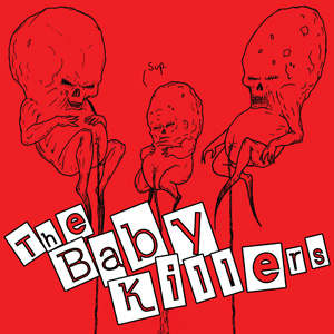 The Baby Killers