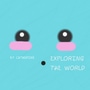 Exploring The World