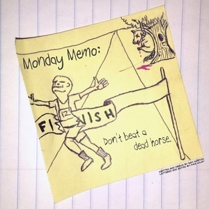 Don't Beat A Dead Horse