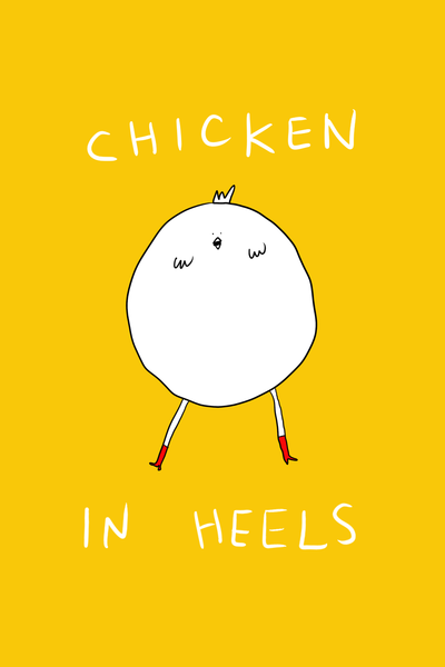 Chicken in Heels