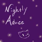 Nightly Advice