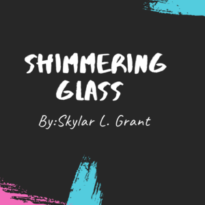 Shimmering Glass 