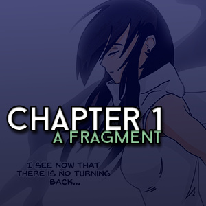 Chapter 1 - A Fragment