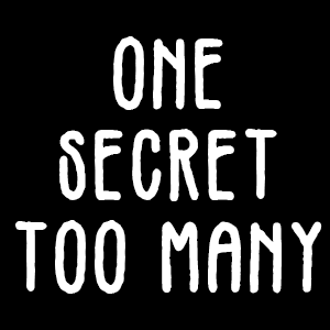 #2 One secret too many