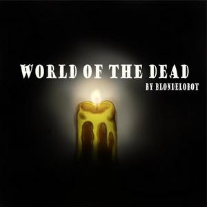 World of the Dead
