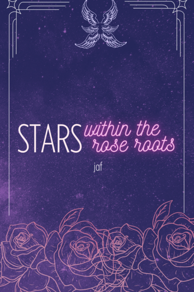 Stars within the Rose Roots
