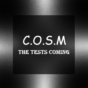 Episode 4: The tests coming