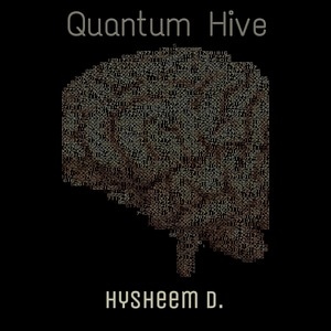 Quantum Hive